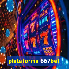 plataforma 667bet