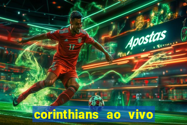 corinthians ao vivo multi multicanal