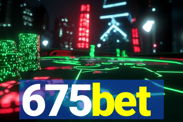 675bet