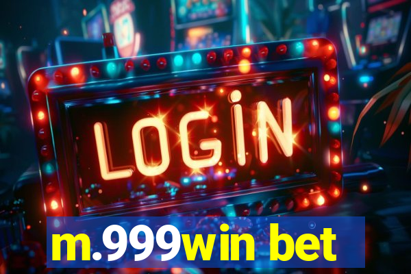 m.999win bet