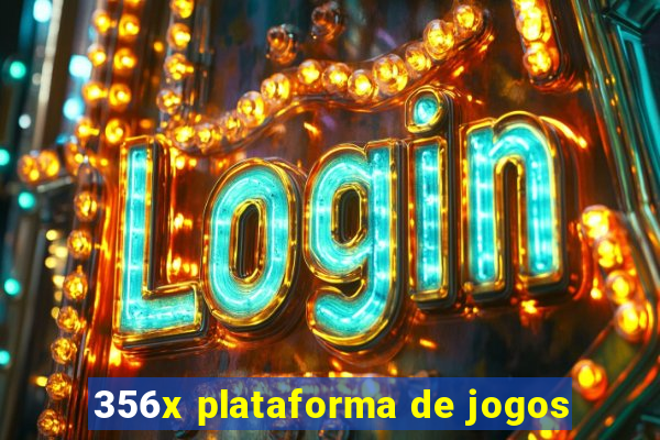 356x plataforma de jogos