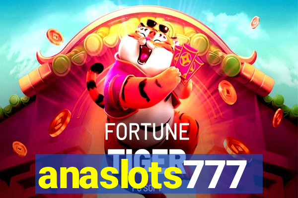 anaslots777