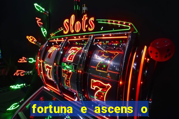 fortuna e ascens o livro pdf grátis