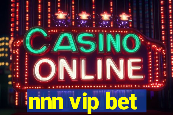 nnn vip bet