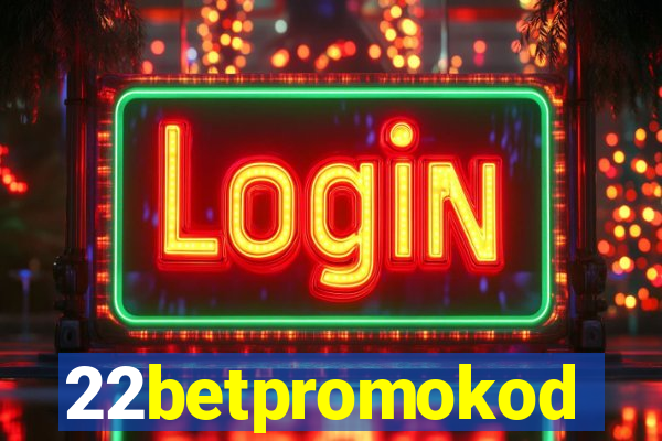 22betpromokod