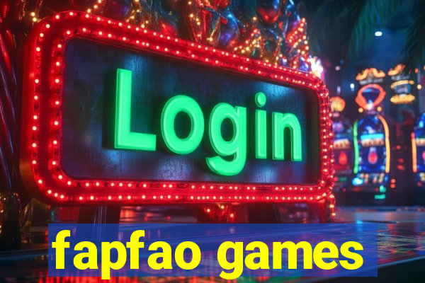 fapfao games