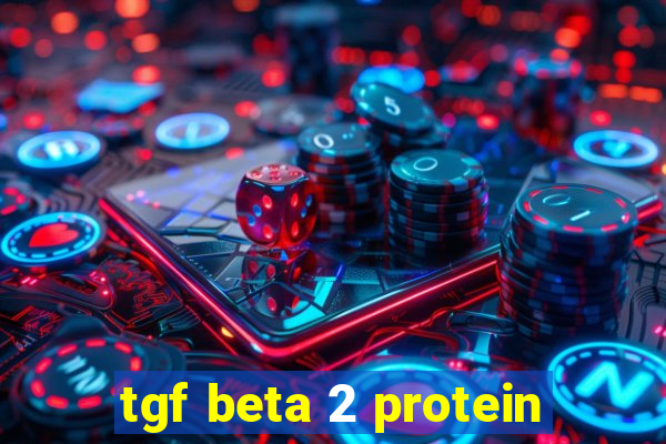 tgf beta 2 protein