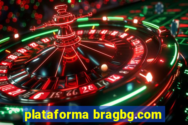 plataforma bragbg.com