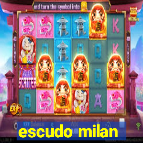 escudo milan