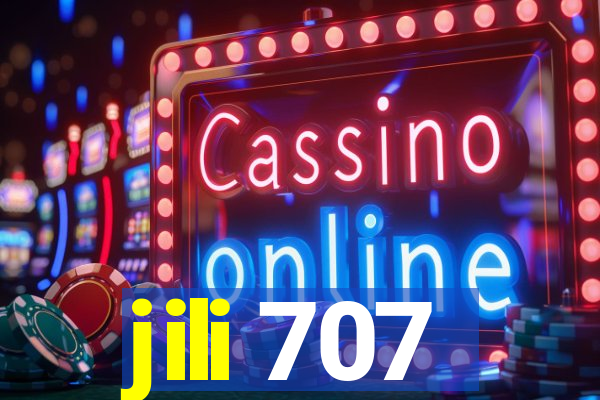 jili 707