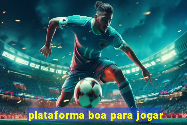 plataforma boa para jogar