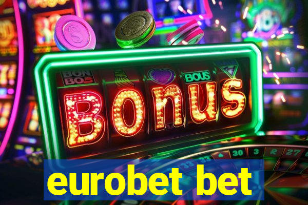 eurobet bet