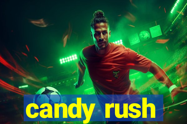 candy rush