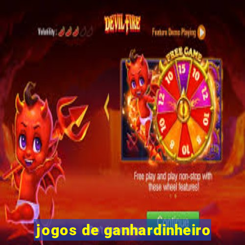 jogos de ganhardinheiro