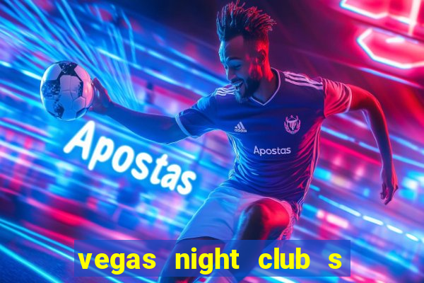 vegas night club s o louren o do sul