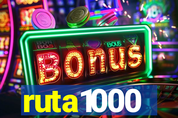 ruta1000