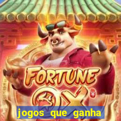 jogos que ganha dinheiro gratis