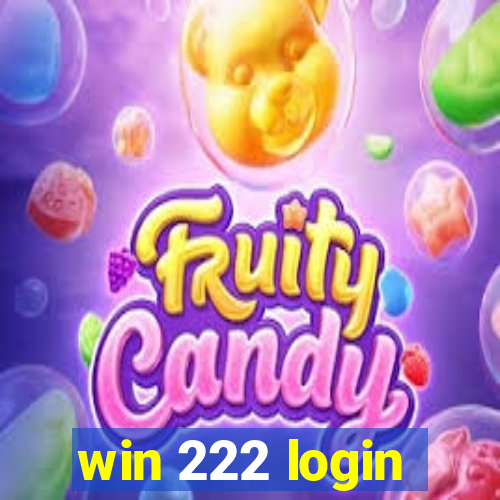 win 222 login