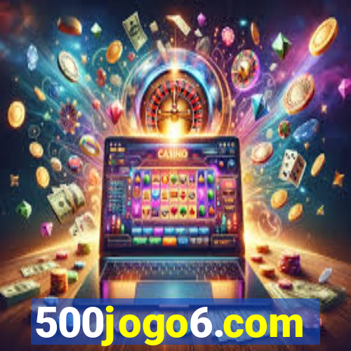 500jogo6.com