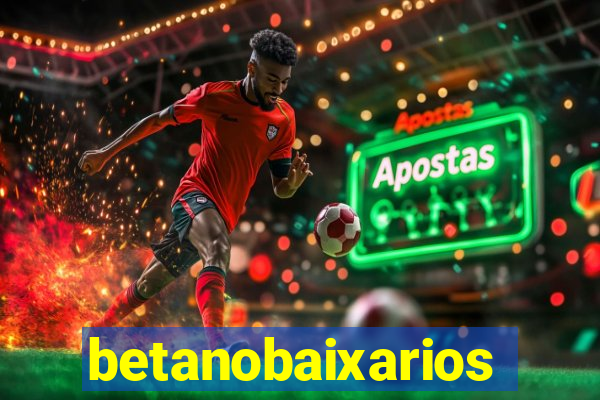 betanobaixarios