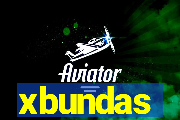 xbundas