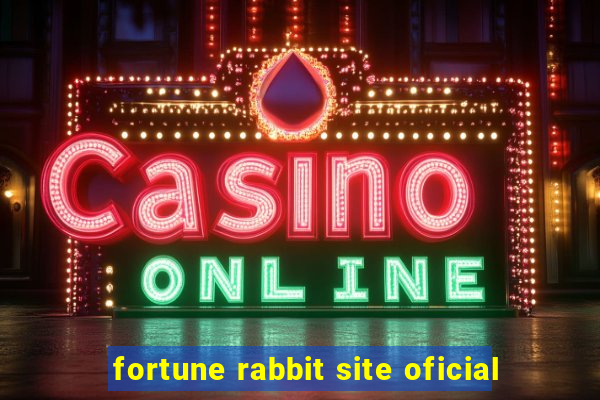 fortune rabbit site oficial