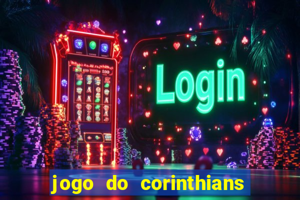 jogo do corinthians multi canais