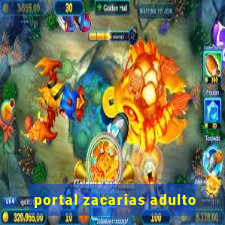 portal zacarias adulto