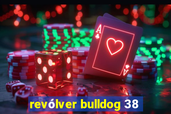 revólver bulldog 38