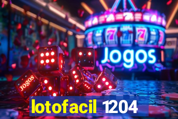 lotofacil 1204