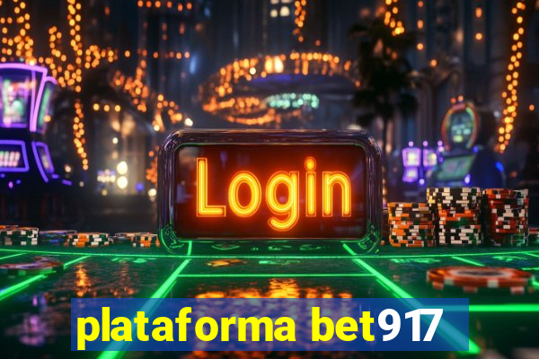 plataforma bet917