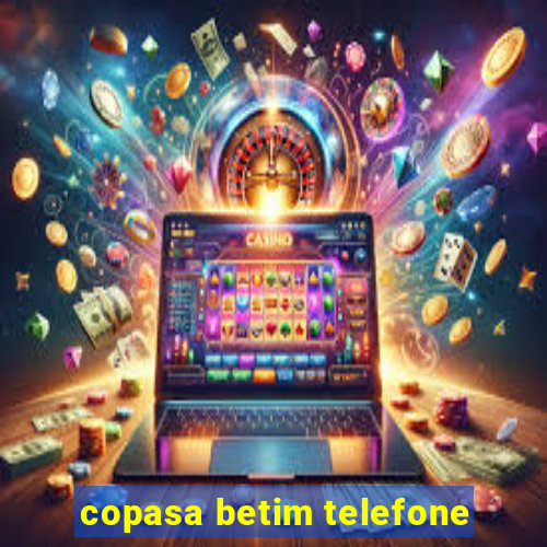 copasa betim telefone