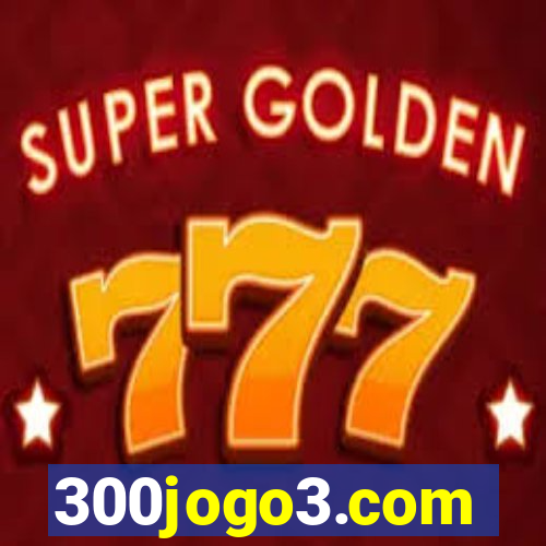 300jogo3.com