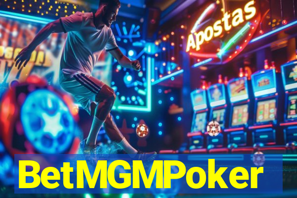 BetMGMPoker