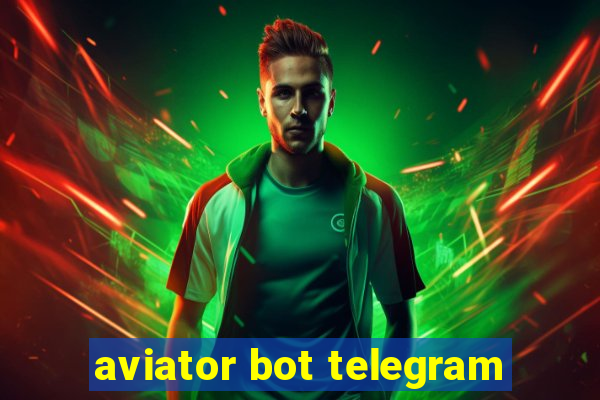 aviator bot telegram