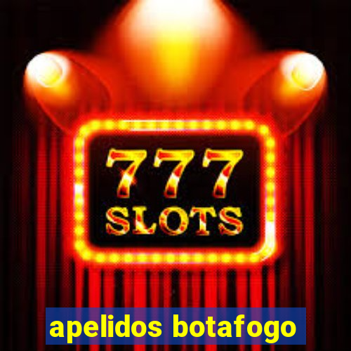 apelidos botafogo