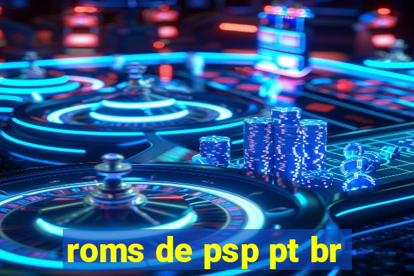 roms de psp pt br