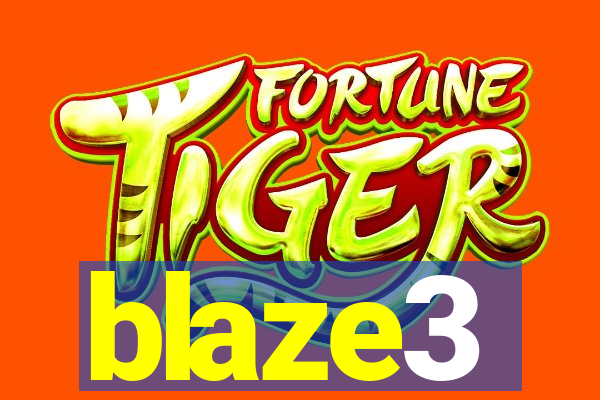 blaze3