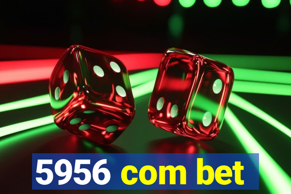 5956 com bet