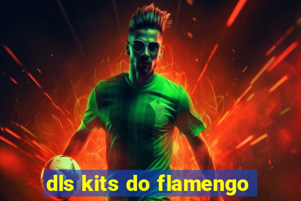 dls kits do flamengo