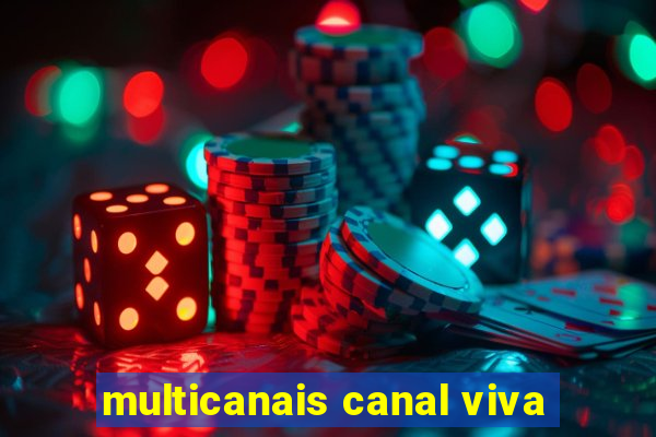 multicanais canal viva