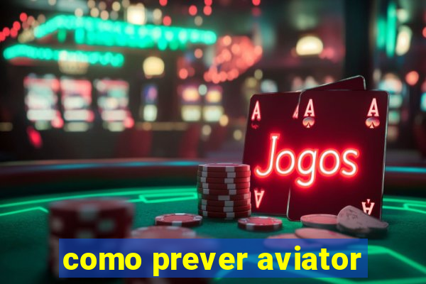 como prever aviator