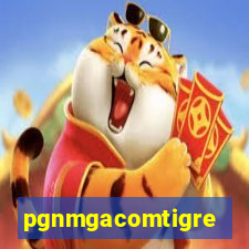 pgnmgacomtigre