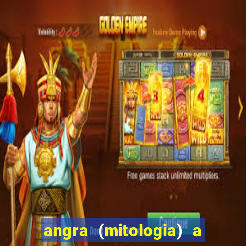 angra (mitologia) a deusa do fogo na mitologia tupi-guarani