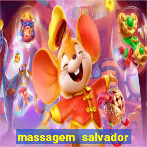 massagem salvador de bahia