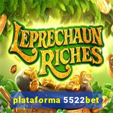 plataforma 5522bet