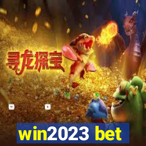 win2023 bet