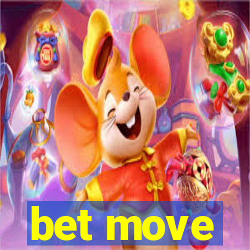 bet move