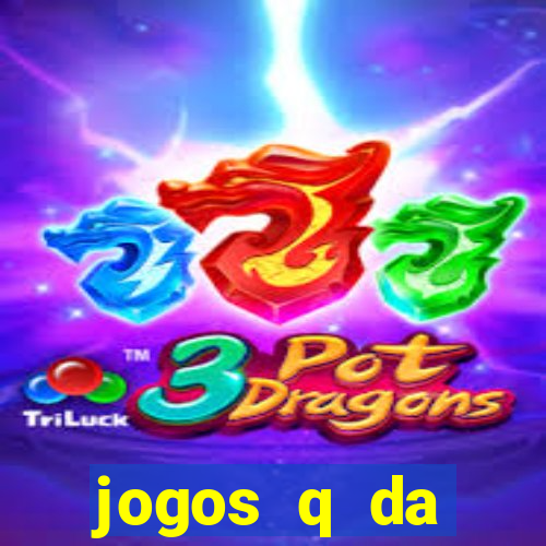 jogos q da dinheiro de verdade