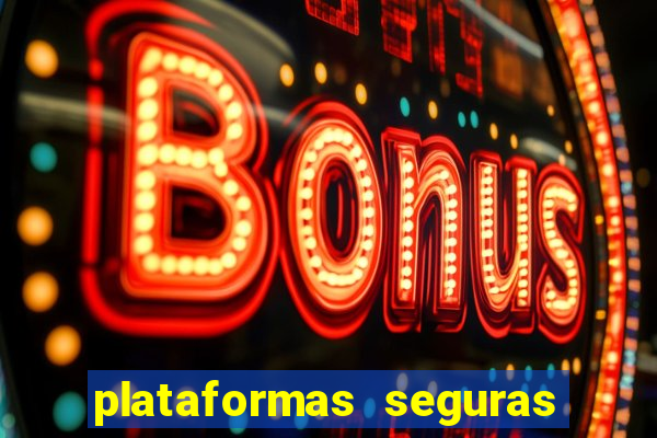 plataformas seguras para jogar fortune tiger